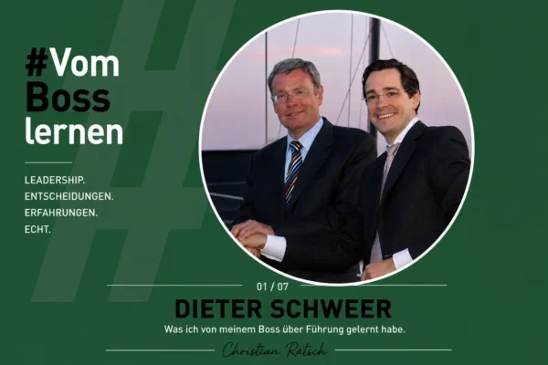 Vom Boss lernen – Dieter Schweer